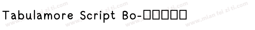 Tabulamore Script Bo字体转换